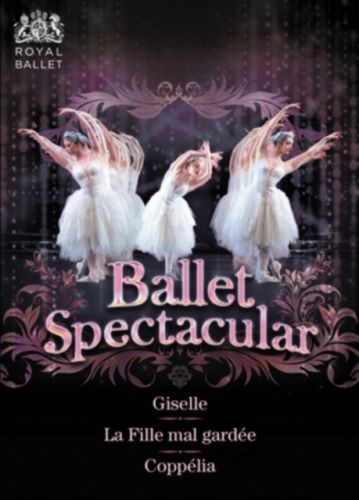 Ballet Spectacular: Royal Ballet (DVD / NTSC Version)