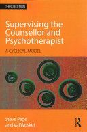 Supervising the Counsellor and Psychotherapist - A Cyclical Model (Page Steve)(Paperback)