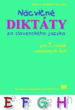 Nácvičné diktáty zo slovenského jazyka - Meňhert Kausitz Klára