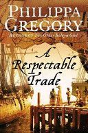 Respectable Trade (Gregory Philippa)(Paperback)