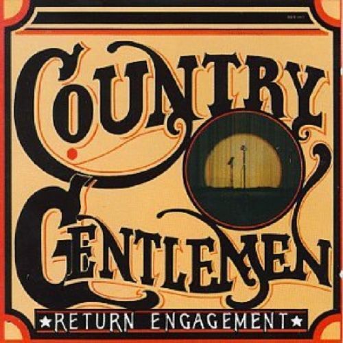 Return Engagement (The Country Gentlemen) (CD / Album)