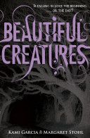 Beautiful Creatures (Garcia Kami)(Paperback)