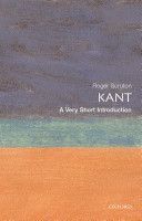 Kant: A Very Short Introduction (Scruton Roger (formerly Lecturer in philosophy 1971-79 Reader 1979-85 Professor of aesthetics 1985-92 at Birkbeck College University of London))(Paperback)