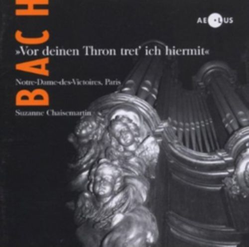 Bach: Vor Deinen Thron Tret' Ich Hiermit (CD / Album)