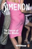 Dancer at the Gai-Moulin (Simenon Georges)(Paperback)