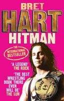 Hitman - My Real Life in the Cartoon World of Wrestling (Hart Bret)(Paperback)