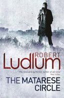 The Matarese Circle - Ludlum Robert