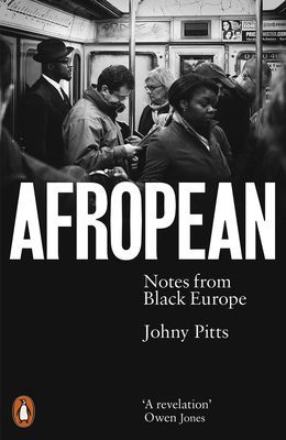 Afropean - Notes from Black Europe (Pitts Johny)(Paperback / softback)