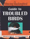 Guide to Troubled Birds (Mockingbird The Mincing)(Pevná vazba)