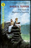 Gate to Women's Country (Tepper Sheri S.)(Paperback)