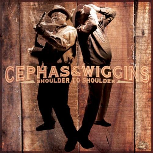 Shoulder to Shoulder (Cephas And Wiggins) (CD / Album)