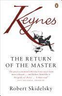 Keynes - The Return of the Master (Skidelsky Robert)(Paperback)