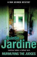 Murmuring the Judges - A Bob Skinner Mystery (Jardine Quintin)(Paperback)