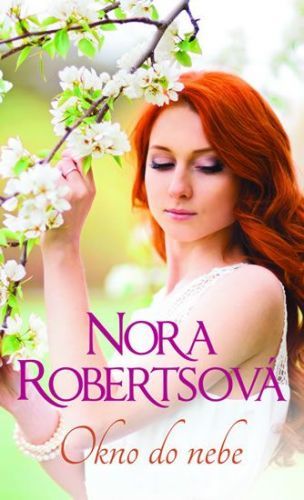 Robertsová Nora: Okno Do Nebe