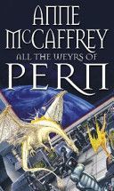 All the Weyrs of Pern (McCaffrey Anne)(Paperback)