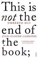 This is Not the End of the Book - Eco Umberto