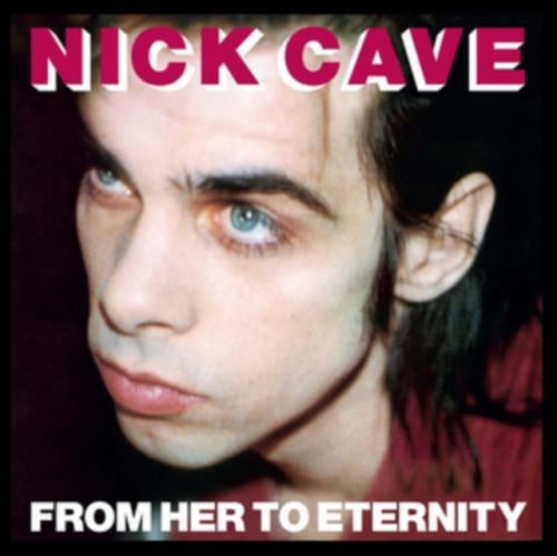From Her to Eternity (Nick Cave and the Bad Seeds) (Vinyl / 12