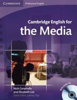 Cambridge English for the Media Student's Book with Audio CD (Ceramella Nick)(Mixed media product)