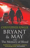 Bryant & May and the Memory of Blood - (Bryant & May Book 9) (Fowler Christopher)(Paperback)