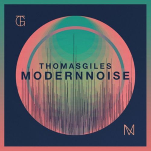 Modern Noise (Thomas Giles) (CD / Album)