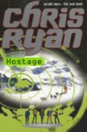 Alpha Force: Hostage - Book 3 (Ryan Chris)(Paperback)