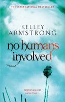 No Humans Involved (Armstrong Kelley)(Paperback)
