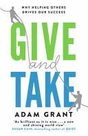 Give and Take - Why Helping Others Drives Our Success (Grant Adam)(Paperback)