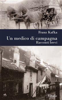 Kafka F. Un medico di campagna