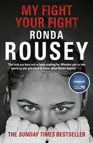 ROUSEY RONDA My fight your fight