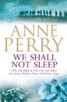 We Shall Not Sleep (Perry Anne)(Paperback)