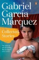 Collected Stories - Marquez Gabriel García