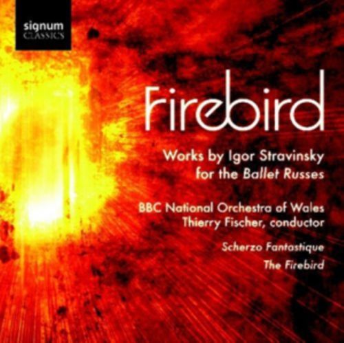 Firebird: Works By Igor Stravinsky for the Ballet Russes (CD / Album)