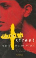 Eureka Street (Wilson Robert McLiam)(Paperback)
