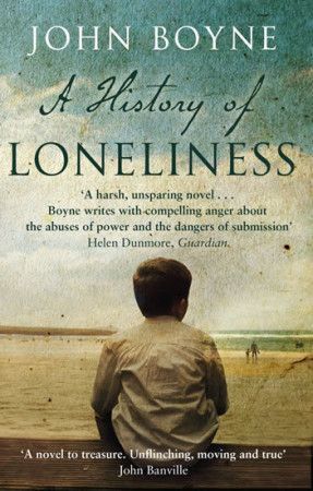 Boyne John History of Loneliness