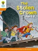 Oxford Reading Tree: Level 6: More Stories B: the Stolen Crown Part 2 (Hunt Roderick)(Paperback)