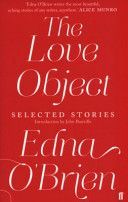 Love Object - Selected Stories of Edna O'Brien (O'Brien Edna)(Paperback)