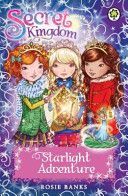 Secret Kingdom: Starlight Adventure (Banks Rosie)(Paperback)