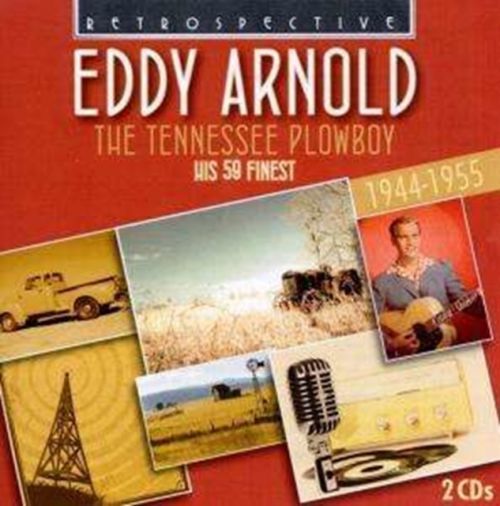 The Tennessee Plowboy (Eddy Arnold) (CD / Album)