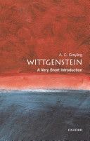 Wittgenstein: A Very Short Introduction (Grayling A. C. (Reader in Philosophy Birkbeck College University of London))(Paperback)