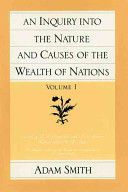 An Inquiry Into the Nature and Causes of the Wealth of Nations (Vol. 1) (Smith Adam)(Pevná vazba)