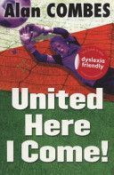 United Here I Come! (Combes Alan)(Paperback)