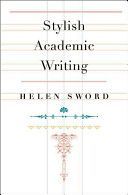 Stylish Academic Writing (Sword Helen)(Pevná vazba)