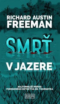 Smrť v jazere - Freeman Austin Richard