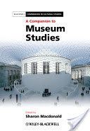 Companion to Museum Studies (Macdonald Sharon)(Paperback)