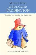 A Bear Called Paddington - Bond Michael