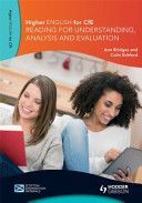 Higher English for CfE: Reading for Understanding, Analysis and Evaluation (Bridges Ann)(Paperback)