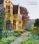Secret Gardens of the Cotswolds (Summerley Victoria)(Pevná vazba)