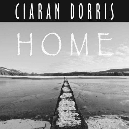 Home (Ciaran Dorris) (CD / Album)