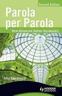 Parola Per Parola - New Advanced Italian Vocabulary (Giovanazzi Tony)(Paperback)