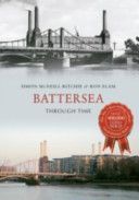 Battersea Through Time (McNeill-Ritchie Simon)(Paperback)